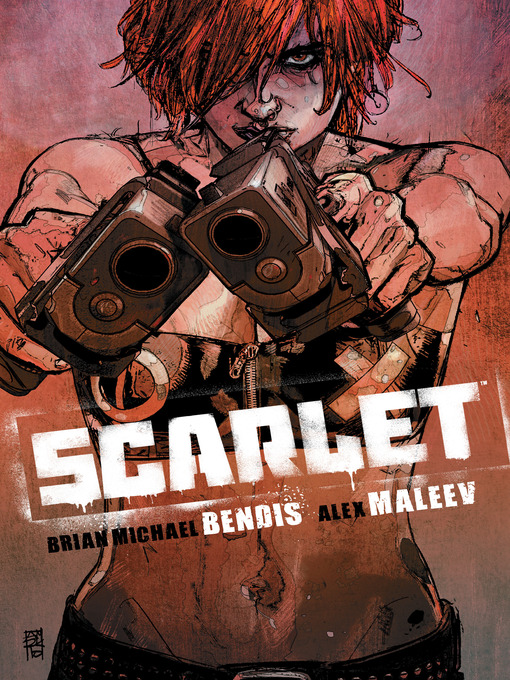 Title details for Scarlet by Brian Michael Bendis - Wait list